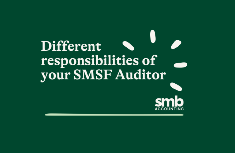 Read more about the article The Different Responsibilities of Your SMSF Auditor
