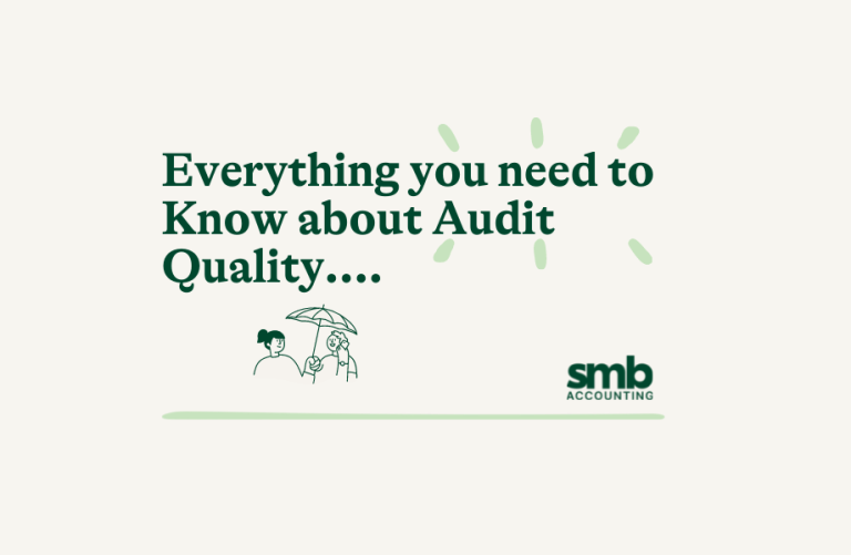Read more about the article Everything That You Need to Know About Audit Quality