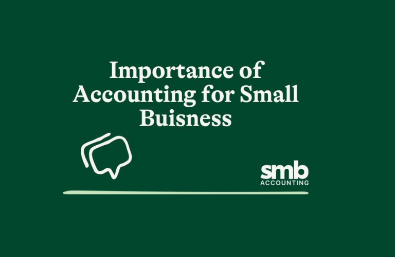 Read more about the article Here’s the Importance of Accounting for Small Businesses