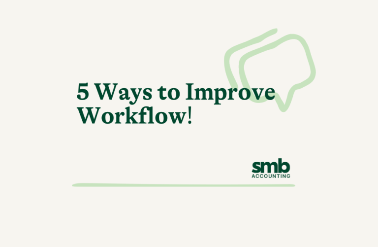 Read more about the article 5 Notable Ways Accountants Can Improve Business Workflow