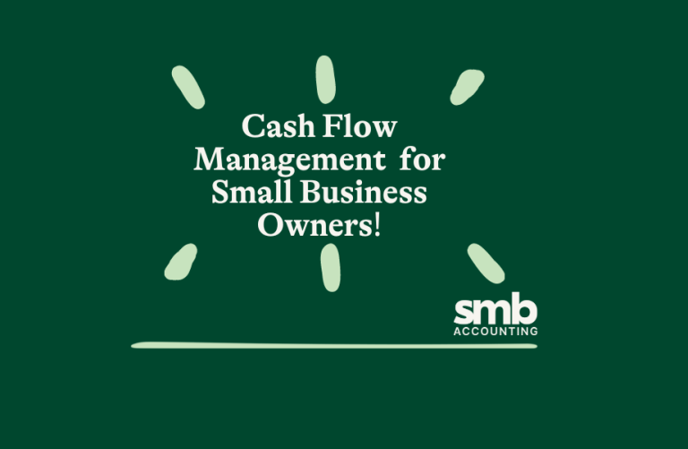 Read more about the article Cash Flow Management for Small Businesses: Strategies and Best Practices