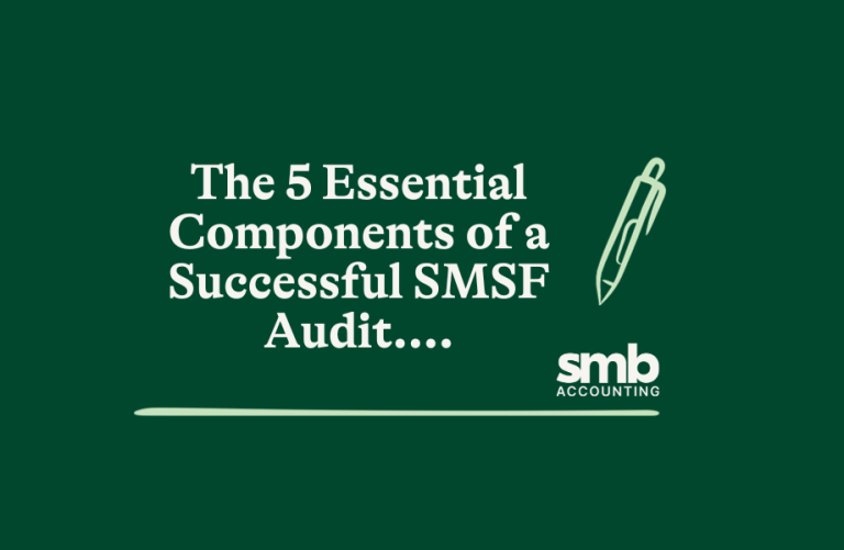 Read more about the article The 5 Essential Components of a Successful SMSF Audit: Best Practices and Pitfalls to Avoid
