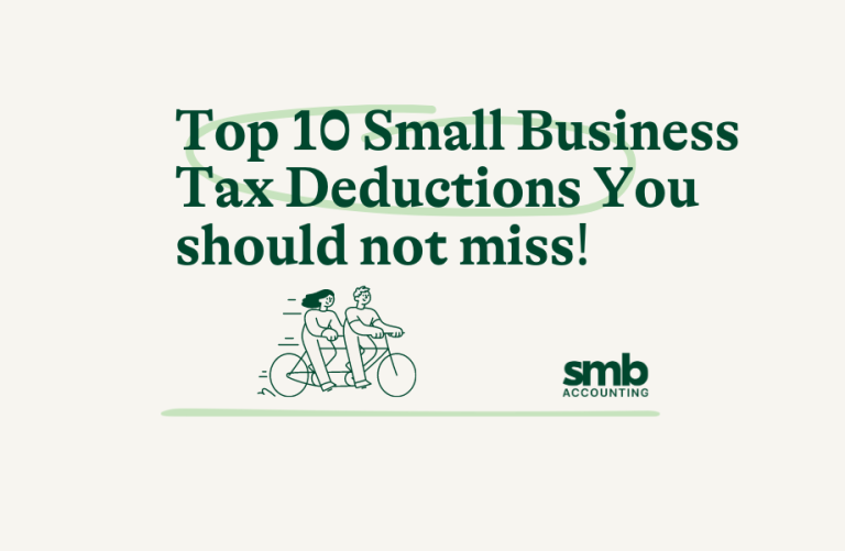 Read more about the article Top 10 Small Business Tax Deductions You Shouldn’t Miss: Maximise Your Savings