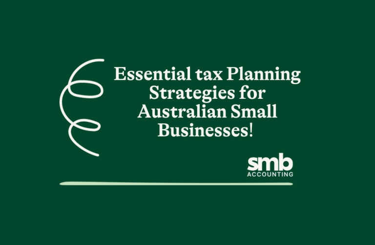 Read more about the article Essential Tax Planning Strategies for Small Businesses in Australia