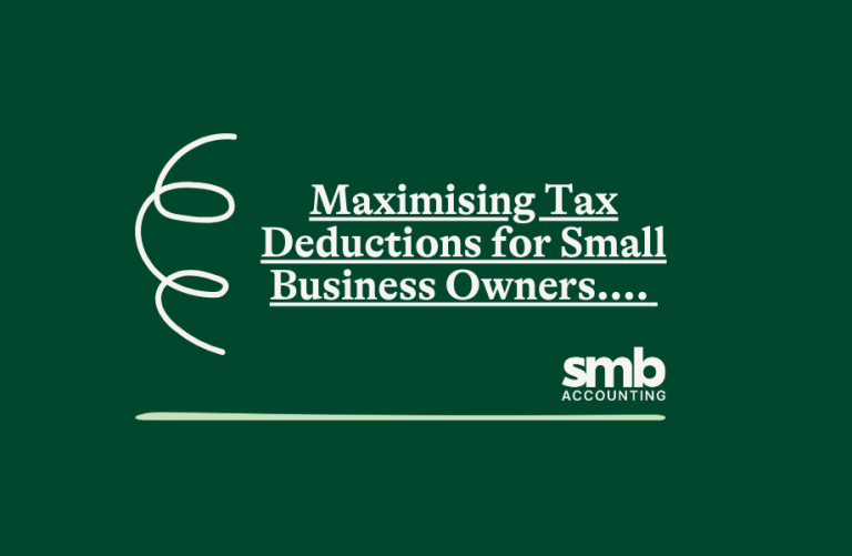 Read more about the article Maximising Tax Deductions for Small Business Owners
