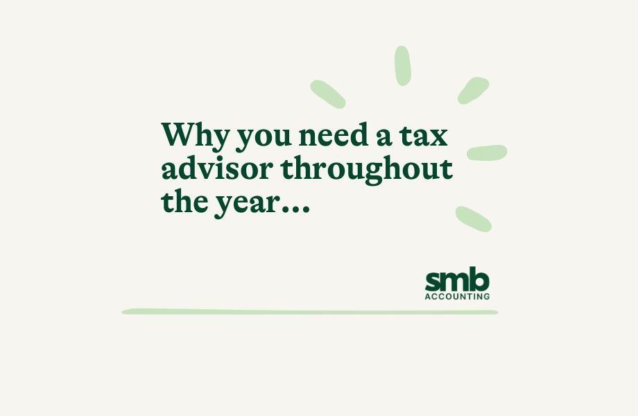 Read more about the article Why Every Business Needs a Tax Advisor Throughout the Year
