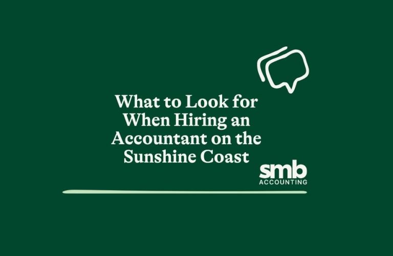 Read more about the article What to Look for When Hiring an Accountant on the Sunshine Coast