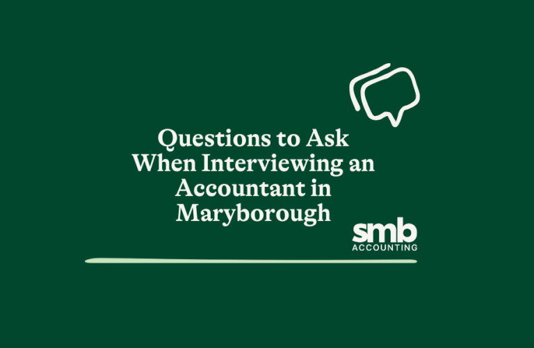 Read more about the article Questions to Ask When Interviewing an Accountant in Maryborough