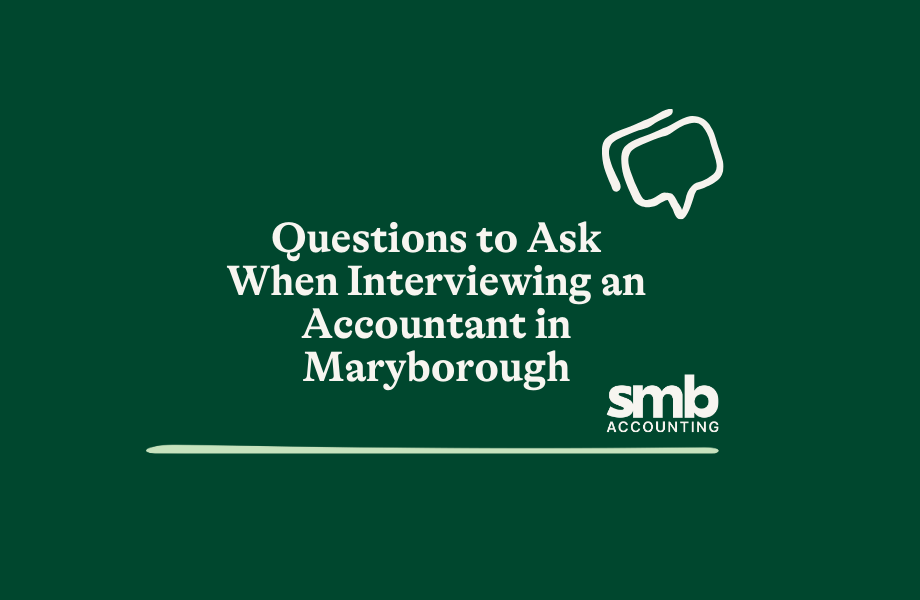 Read more about the article Questions to Ask When Interviewing an Accountant in Maryborough