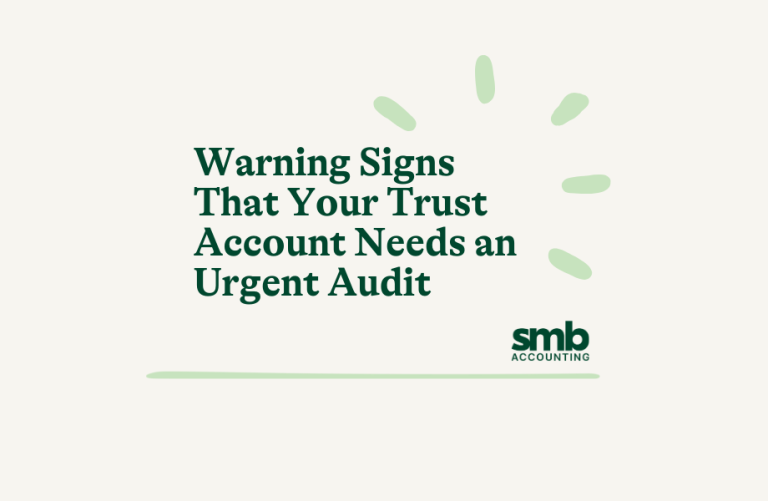 Read more about the article Warning Signs That Your Trust Account Needs an Urgent Audit