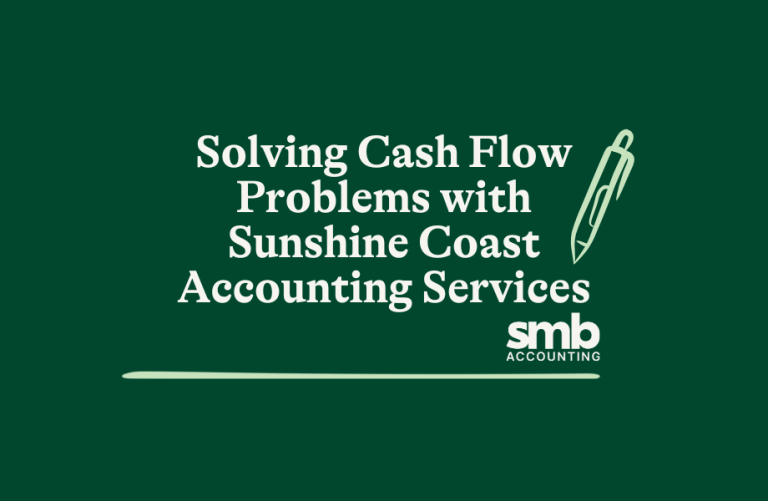 Read more about the article Solving Cash Flow Problems with Sunshine Coast Accounting Services