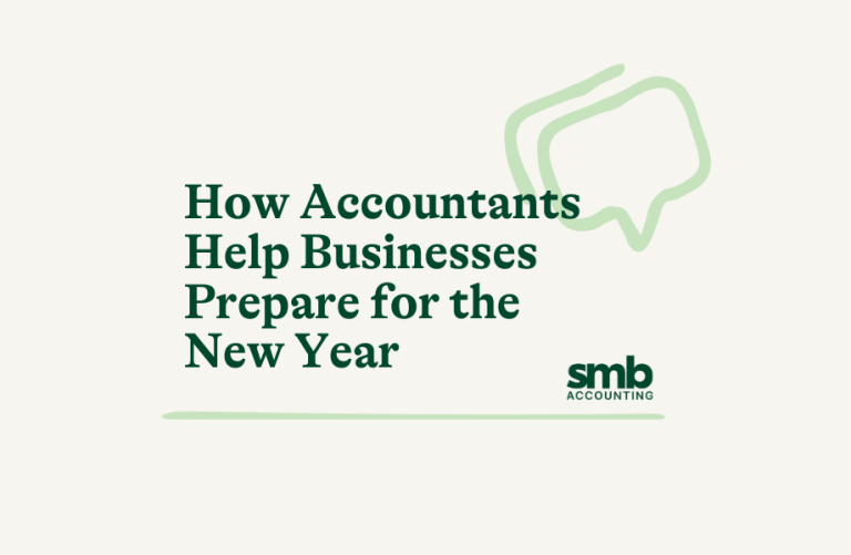 Read more about the article How Accountants Help Businesses Prepare for the New Year
