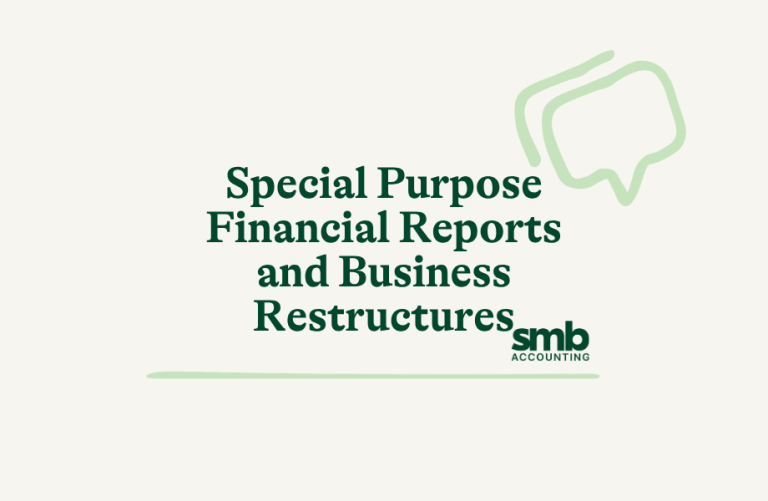 Read more about the article Special Purpose Financial Reports and Business Restructures