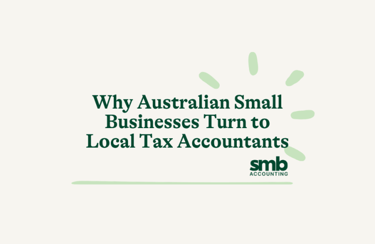 Read more about the article Why Australian Small Businesses Turn to Local Tax Accountants
