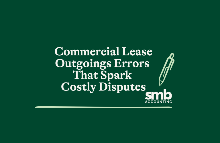 Read more about the article Commercial Lease Outgoings Errors That Spark Costly Disputes