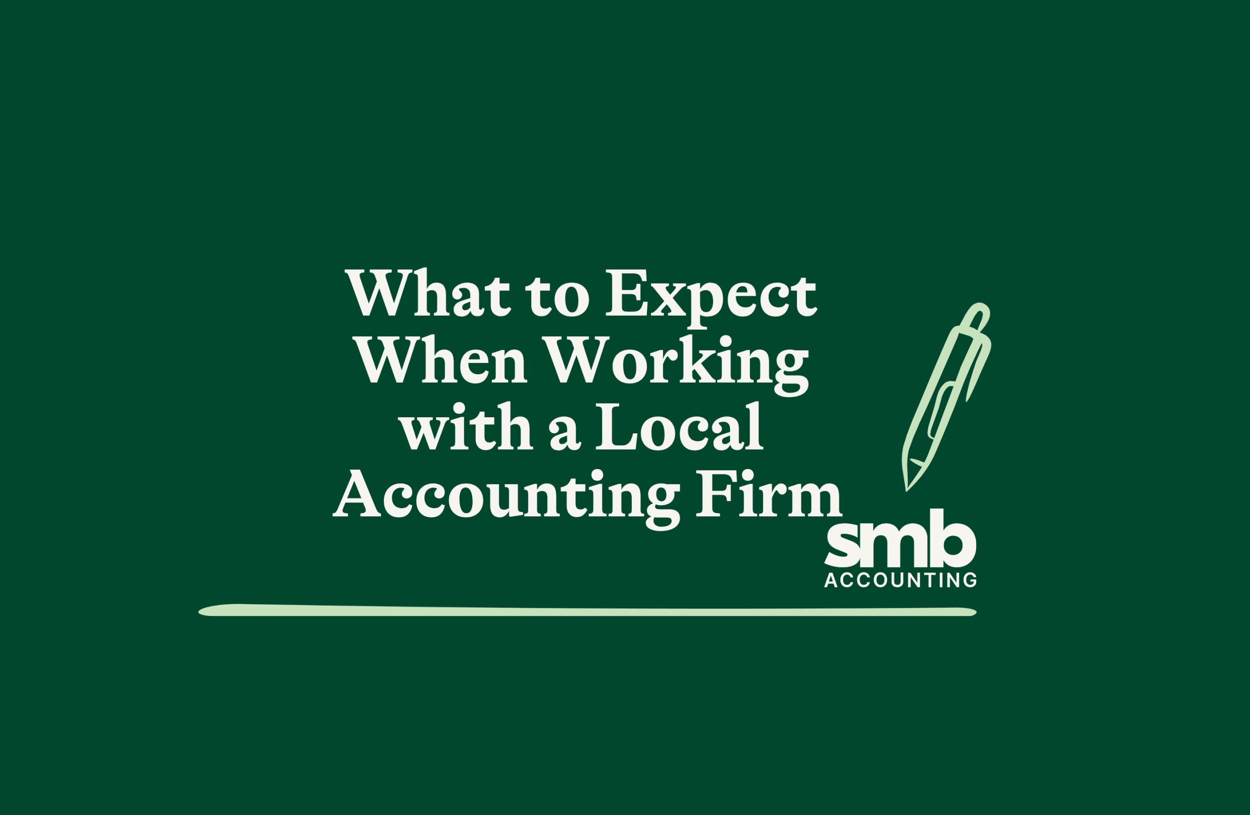 Read more about the article What to Expect When Working with a Local Accounting Firm